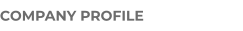 COMPANY PROFILE